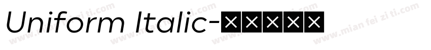 Uniform Italic字体转换